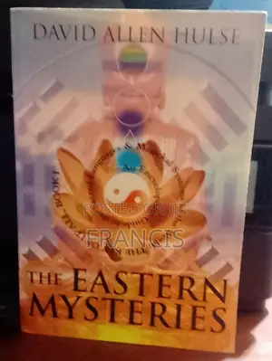 The Eastern and Western Mysteries by David Allen Hulse