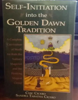 Self-Initiation Into the Golden Dawn Tradition