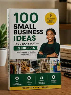 100 Small Business Ideas You Can Start in Nigeria