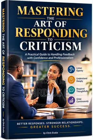 Mastering the Art of Responding to Criticism