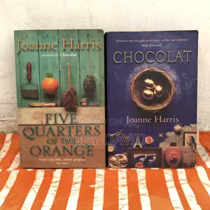 Chocolat + Five Quarters of the Orange (By Johanne Harris) (Fiction)