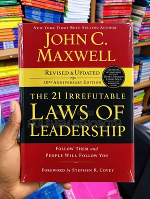 The 21 Irrefutable Laws of Leadership – John C. Maxwell