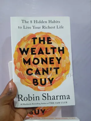 The Wealth Money Can’t Buy – Robin Sharma