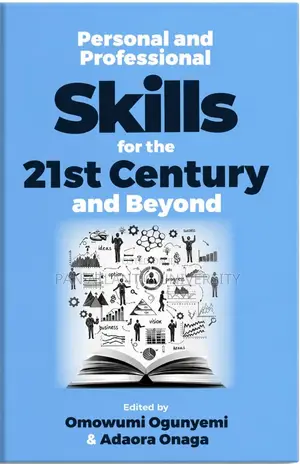 Personal and Professional Skills for the 21st Century and Beyond