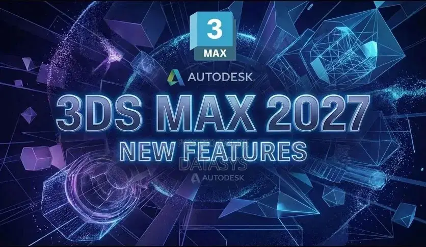 Autodesk 3DS MAX 2026/2027 Latest Full Commercial Version for Windows