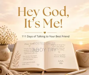 Hey God, It’s Me! 111 Days of Talking to Your Best Friend