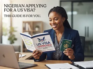 US Visa Guide Specifically for Nigerian Applicants