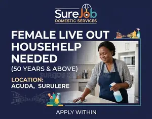 Female Househelp Needed (50 Years Above) – Aguda, Surulere