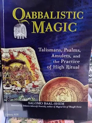 Qabalistic Magic : Talisman, Psalms, Amulets, and the Practice