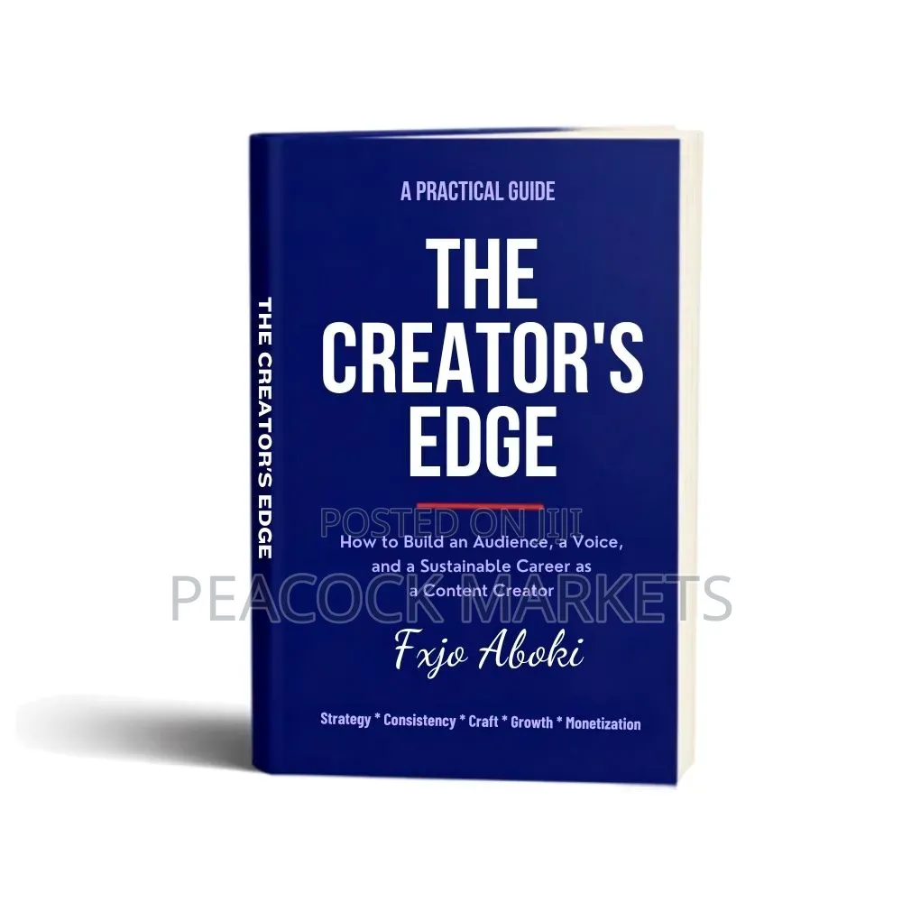 The Creator's Edge: How to Succeed as a Content Creator