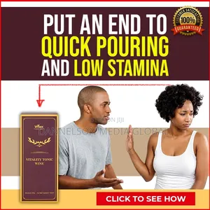 Why Settle for Less - Vitality Tonic Wine - Give You Stamina You Need