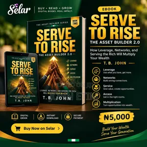 SERVE TO RISE: The Asset Builder 2.0