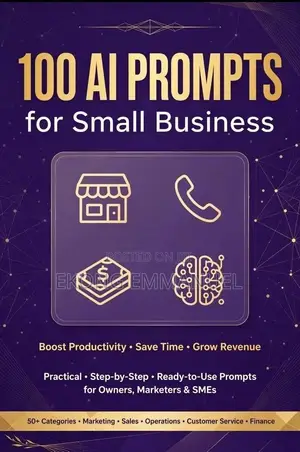 Title: 100 AI Prompts for Small Business Owners - Get Customers Daily