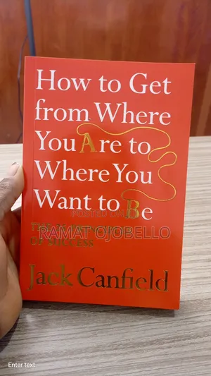 How to Get From Where You Are to Where You Are Going