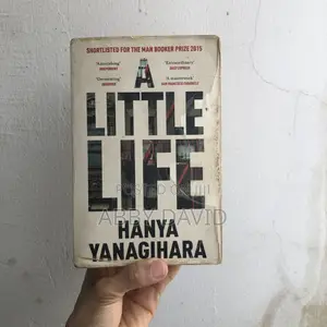 A Little Life by Hanya Yanagihara (Fiction)