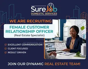 Female Customer Relationship Officer (Real Estate)