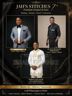 Premium Senator & Suit - JAH'S STITCHES Benin Custom Made
