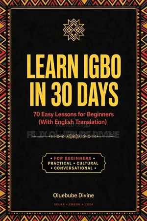 Igbo Mastery Ebook for Beginners -Speak and Write Igbo.