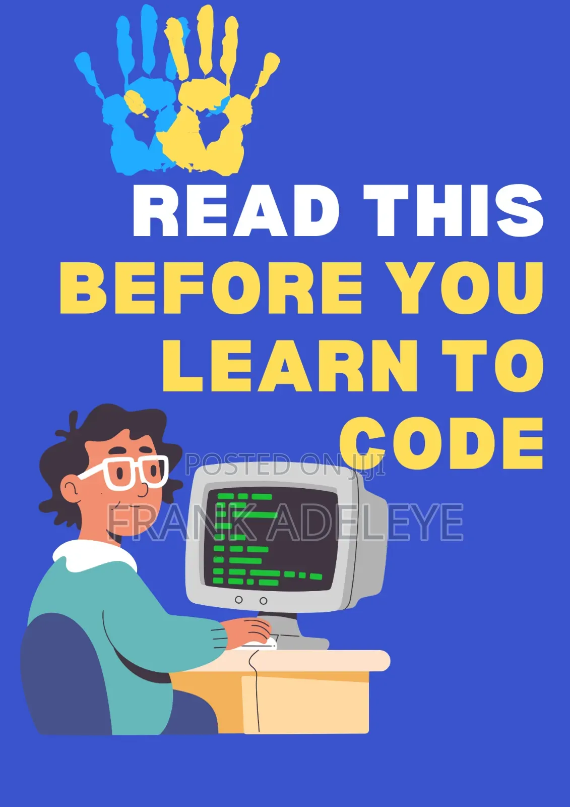 Don't Learn to Code Until You Read This Ad