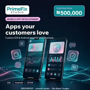 Mobile App Development (iOS & Android) - From ₦500,000 | PrimeFix