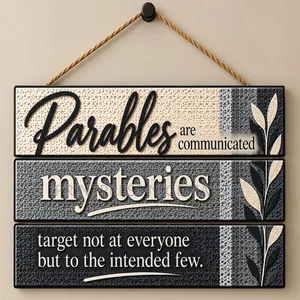 Parables - Inspirational Wall Plaque 9x12"