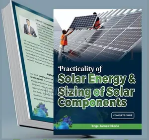 Practicality of Solar Energy & Sizing of Solar Components