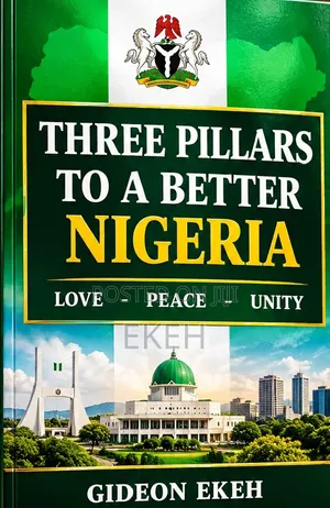 Three Pillars to a Better Nigeria