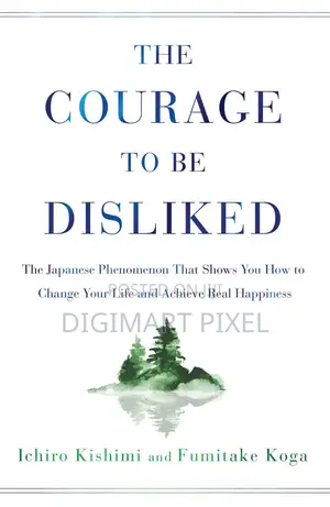 The Courage to the Disliked