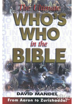 The Ultimate Who's Who In The Bible By: David Mandel