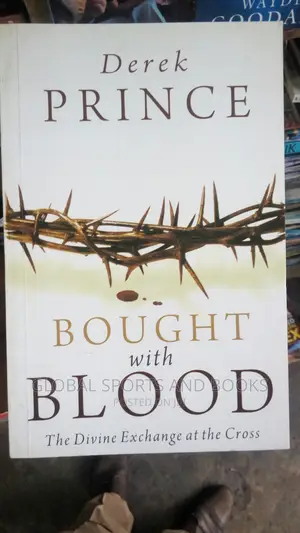Bought With Blood By Derek Prince