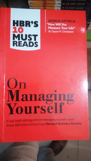 HBR On Managing Your Selve