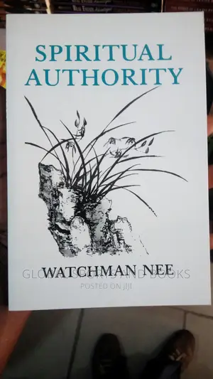 Spiritual Authority by Watchman Lee