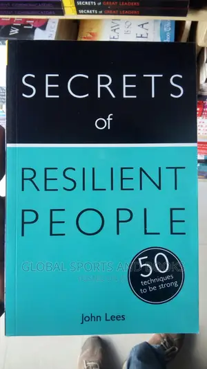The Secret of Resilient People