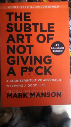 The Subtle Art Of Not Giving A F*Ck