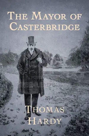 The Mayor Of Casterbridge Novel By Thomas Hardy