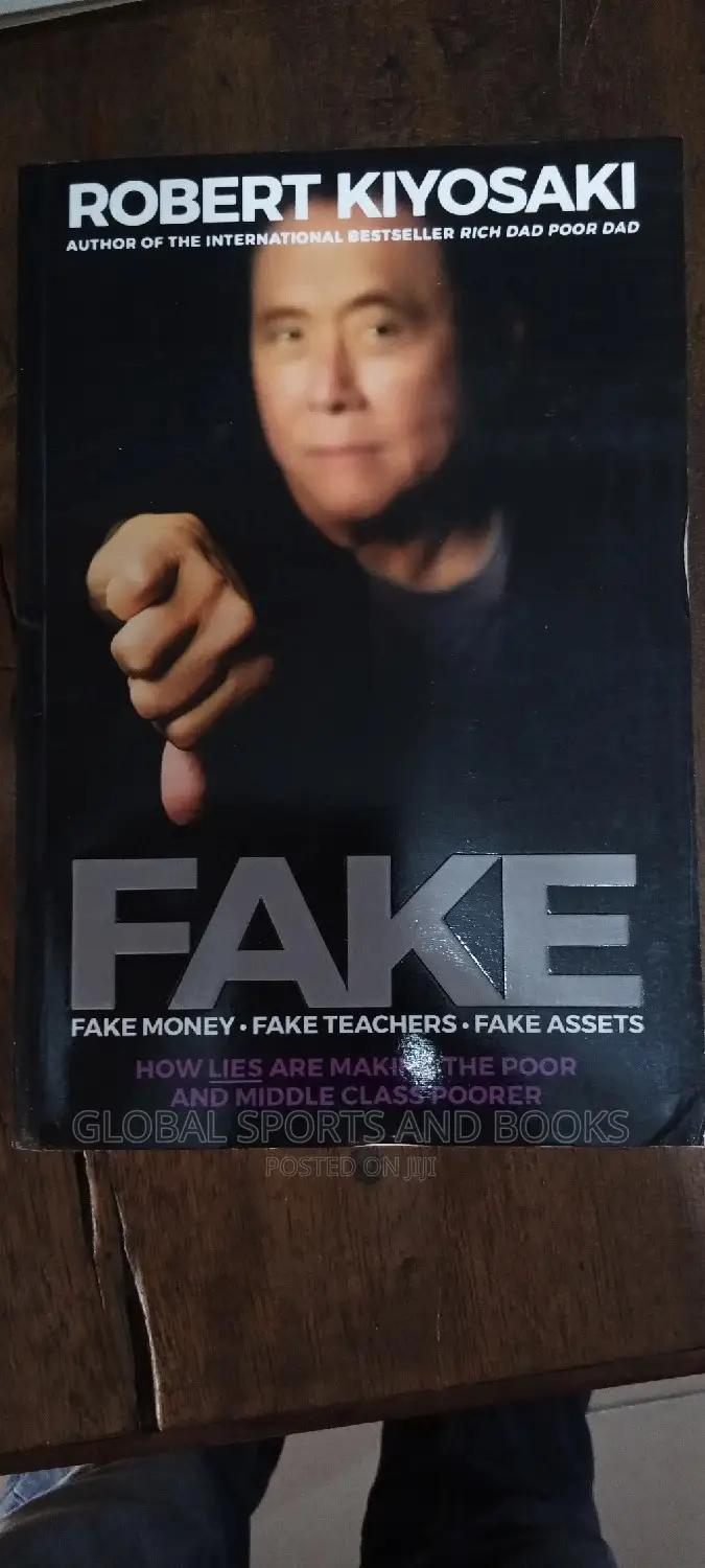 Fake By Robert Kiyosaki