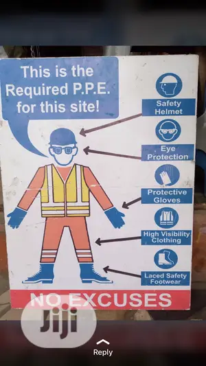 Site And Caution Board Required P.P.E For The Site!