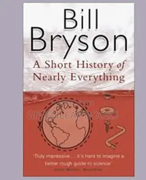 A Short History of Nearly Everything by Bryson