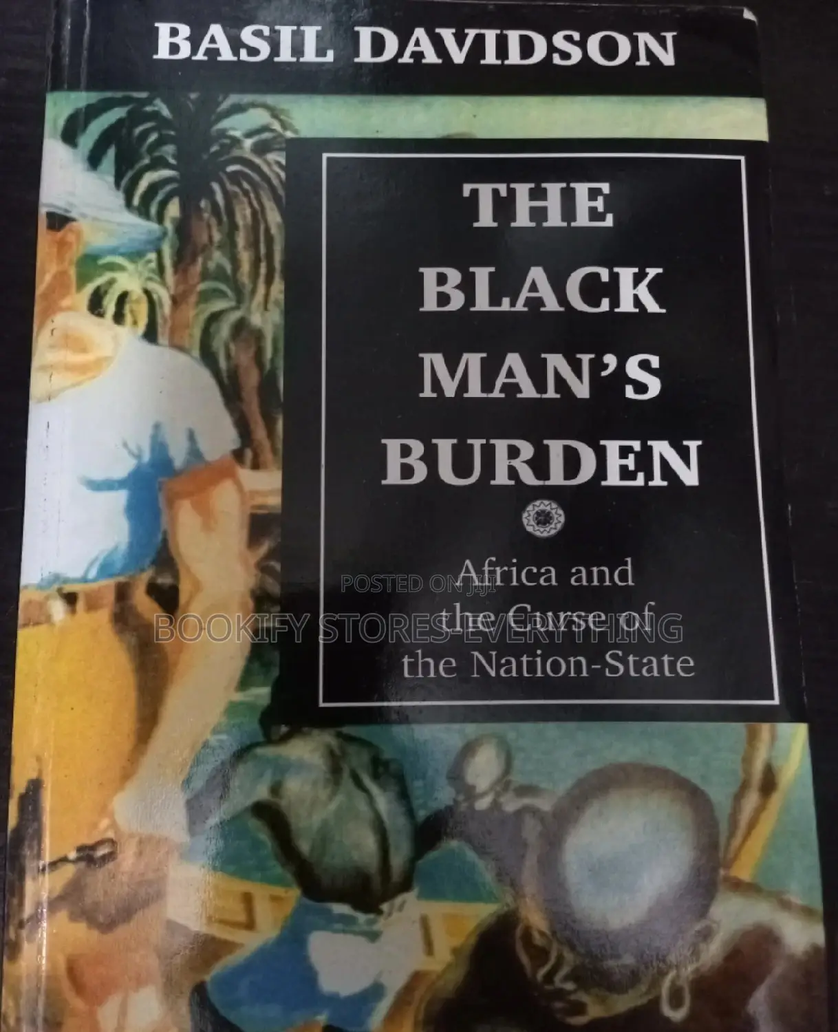The Black Man's Burden