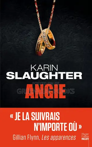Angie by Karin Slaughter (: (French Edition
