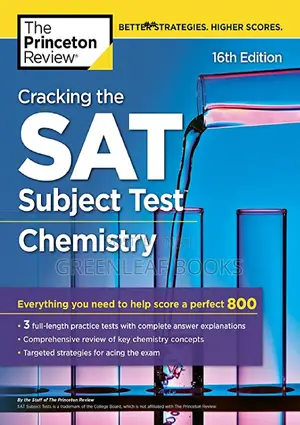 Cracking the SAT Subject Test in Chemistry, 16th Edition:
