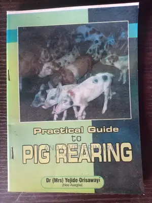 Practical Guide To Pig Rearing