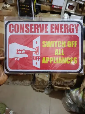 Conserve Energy Safety Sign