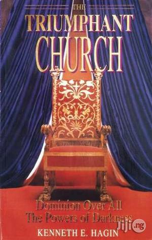 The Triumphant Church by Kenneth E. Hagin