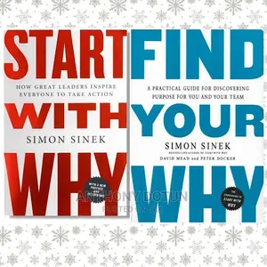Start With Why + Find Your Why by Simon Sinek