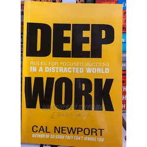 Deep Work by Cal Newport
