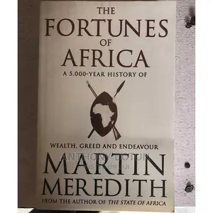 The Fortunes of Africa by Martin Meredith