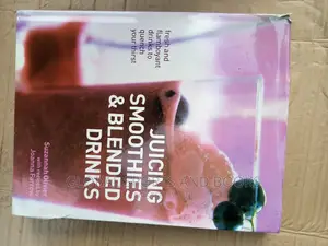 Juicing, Smoothies and Blended Drink