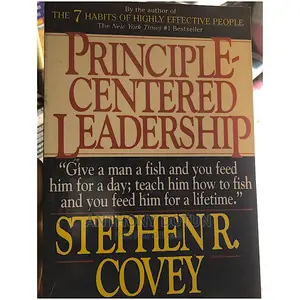 Principle Centered Leadership by Covey