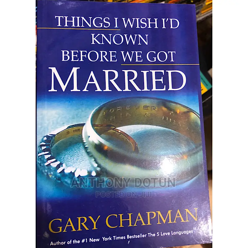 Things I Wish I'd Known Before We Got Married by Gary Chapm